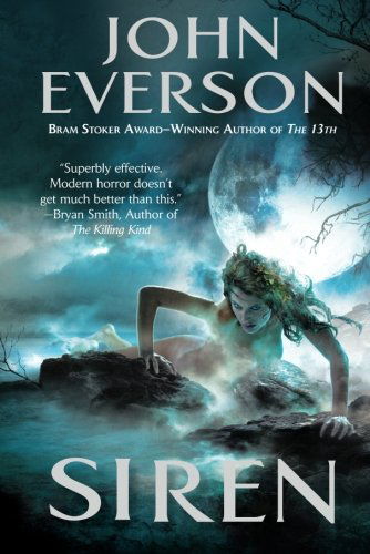 Cover for John Everson · Siren (Paperback Book) [Reprint edition] (2013)