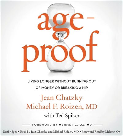 AgeProof: Living Longer Without Running Out of Money or Breaking a Hip - Jean Chatzky - Audiobook - Little, Brown & Company - 9781478941132 - 28 lutego 2017