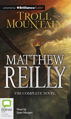 Cover for Matthew Reilly · Troll Mountain: the Complete Novel (Lydbog (CD)) [Unabridged edition] (2014)
