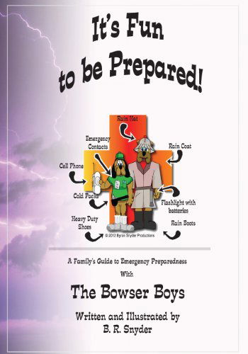 Cover for B. R. Snyder · It's Fun to Be Prepared!: a Family's Guide to Emergency Preparedness (Paperback Bog) (2013)