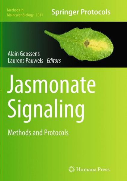 Jasmonate Signaling: Methods and Protocols - Methods in Molecular Biology - - Livros - Humana Press Inc. - 9781493960132 - 23 de agosto de 2016