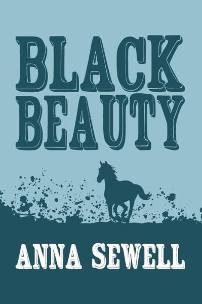 Cover for Anna Sewell · Black Beauty: Original and Unabridged (Paperback Bog) (2014)