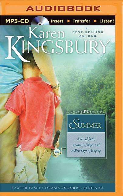 Cover for Karen Kingsbury · Summer (MP3-CD) (2015)