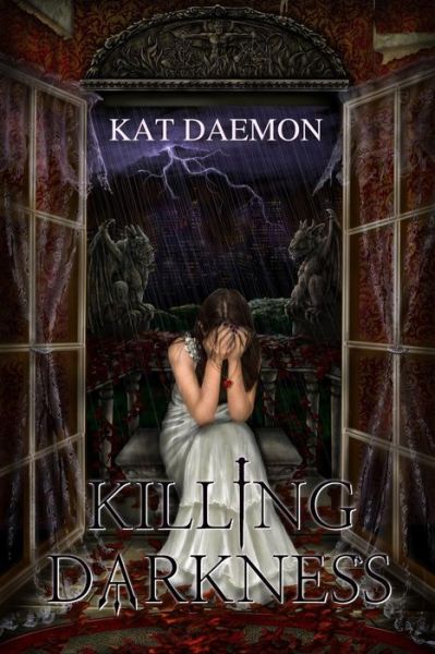 Cover for Kat Daemon · Killing Darkness (Pocketbok) (2014)