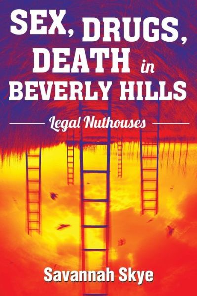 Cover for Savannah Skye · Sex, Drugs, Death in Beverly Hills (Paperback Book) (2016)