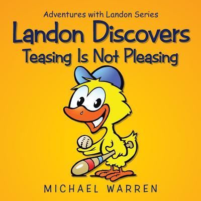 Cover for Michael Warren · Landon Discovers Teasing Is Not Pleasing (Paperback Book) (2016)