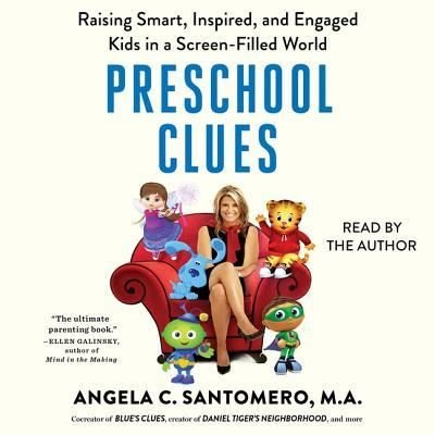 Cover for Angela C. Santomero · Preschool Clues Raising Smart, Inspired, and Engaged Kids in a Screen-Filled World (CD) (2018)