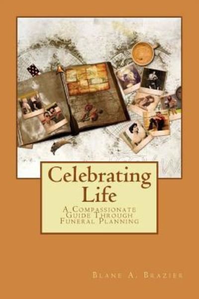 Cover for Blane a Brazier · Celebrating Life (Pocketbok) (2015)