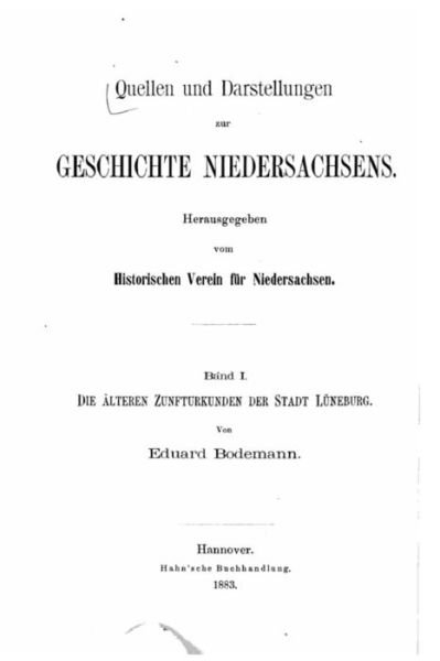Cover for Eduard Bodemann · Die alteren zunfturkunden der stadt Luneburg (Taschenbuch) (2015)