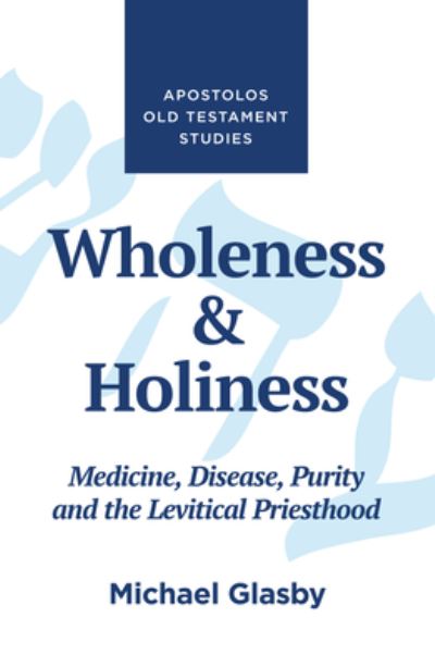 Cover for Michael Glasby · Wholeness and Holiness (Paperback Book) (2019)