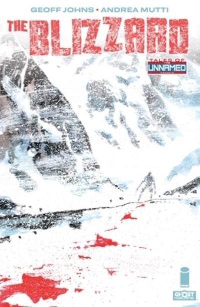 Tales Of The Unnamed: The Blizzard - Geoff Johns - Libros - Image Comics - 9781534397132 - 23 de julio de 2024