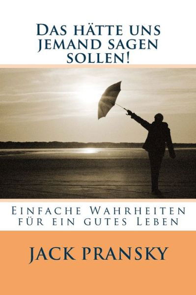 Cover for Jack Pransky · Das hatte uns jemand sagen sollen! (Paperback Book) (2016)