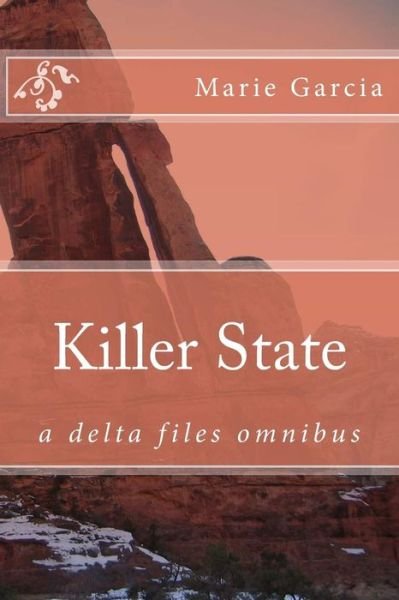 Cover for Marie Garcia · Killer State (Paperback Book) (2016)