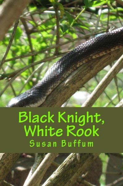 Cover for Susan Buffum · Black Knight, White Rook (Paperback Book) (2016)
