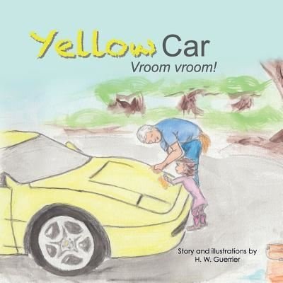 Cover for H W Guerrier · Yellow Car (Pocketbok) (2017)