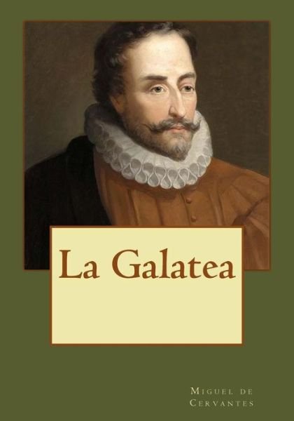 Cover for Miguel de Cervantes · La Galatea (Taschenbuch) (2017)