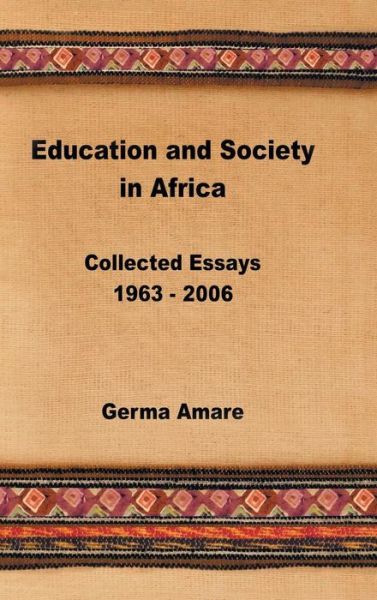 Cover for Germa Amare · Education and Society in Africa (Hardcover Book) (2018)