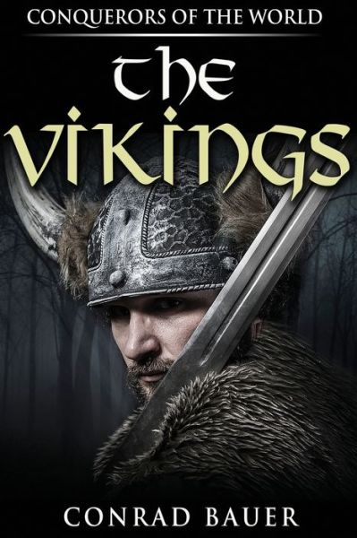 Cover for Conrad Bauer · The Vikings (Paperback Book) (2017)