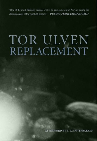 Cover for Tor Ulven · Replacement - Norwegian Literature Series (Pocketbok) (2012)