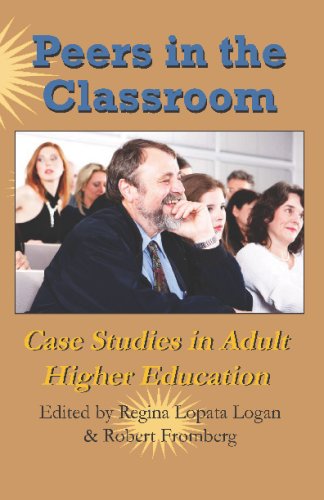 Peers in the Classroom: Case Studies in Adult Higher Education - Robert Fromberg - Books - New Forums Press - 9781581070132 - April 22, 1999