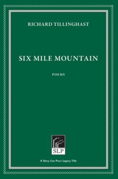 Cover for Richard Tillinghast · Six Mile Mountain (Innbunden bok) [2 New edition] (2021)