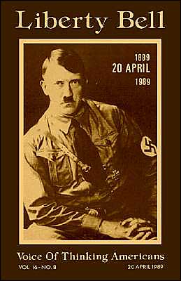 Cover for George P Dietz · Liberty Bell-the Adolf Hitler 100th Birthday Anniversary Issue (Paperback Book) (2004)