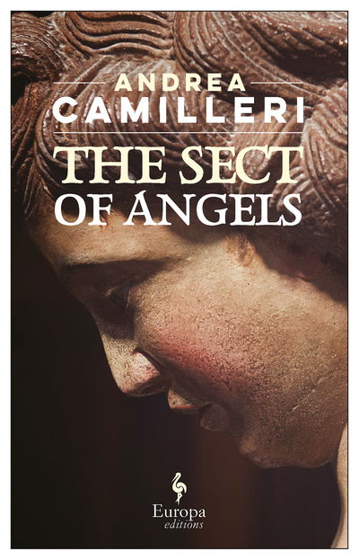 The Sect Of Angels - Andrea Camilleri - Livros - Europa Editions - 9781609455132 - 1 de março de 2019