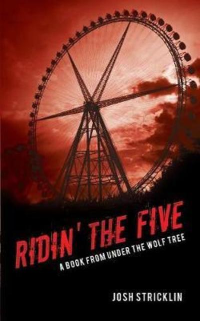 Cover for Josh Stricklin · Ridin' the Five - Under the Wolf Tree (Paperback Book) (2018)