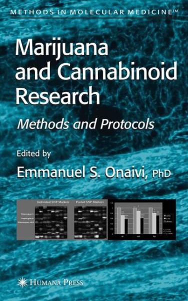 Marijuana and Cannabinoid Research: Methods and Protocols - Methods in Molecular Medicine - Emmanuel S Onaivi - Books - Humana Press Inc. - 9781617375132 - November 10, 2010