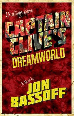 Cover for Jon Bassoff · Captain Clive's Dreamworld (Paperback Book) (2020)