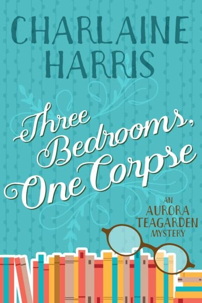 Cover for Charlaine Harris · Three Bedrooms, One Corpse (Paperback Book) (2020)