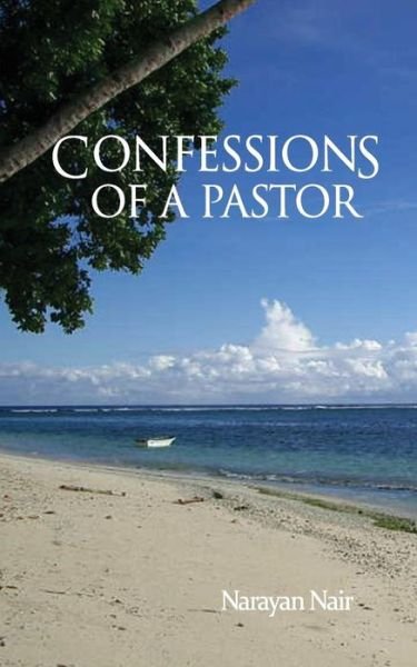 Cover for Narayan Nair · Confessions of a Pastor (Paperback Book) (2014)