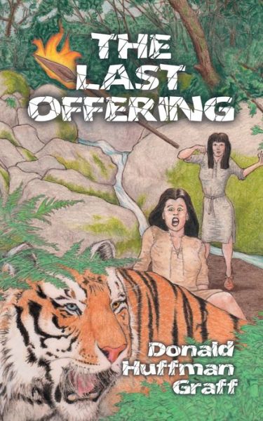 Cover for Donald Huffman Graff · The Last Offering (Paperback Book) (2019)