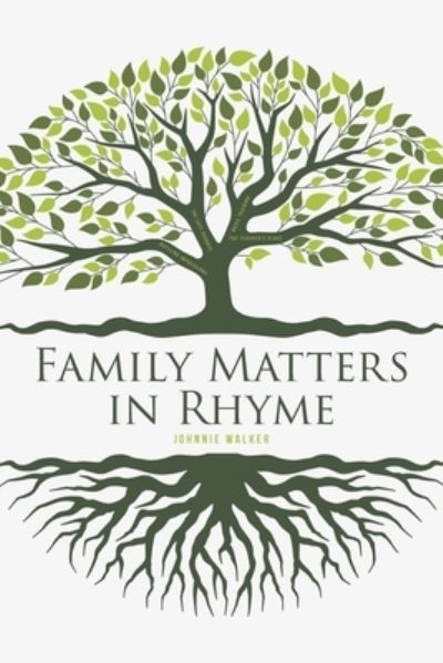 Cover for Johnnie Walker · Family Matters in Rhyme (Paperback Book) (2021)