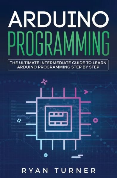 Cover for Ryan Turner · Arduino Programming (Paperback Bog) (2019)