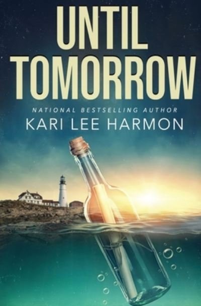 Cover for Kari Harmon · Until Tomorrow (Paperback Book) (2021)