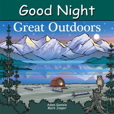Cover for Adam Gamble · Good Night Great Outdoors (Tavlebog) (2024)