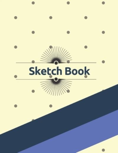 Sketch Book - Ball - Książki - Independently Published - 9781656592132 - 6 stycznia 2020