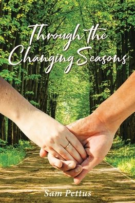 Cover for Sam Pettus · Through the Changing Seasons (Paperback Book) (2022)