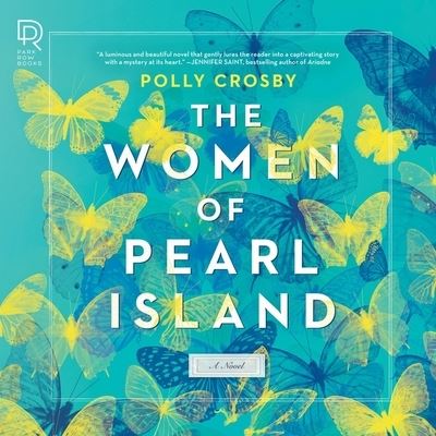 Cover for Polly Crosby · The Women of Pearl Island Lib/E (CD) (2021)