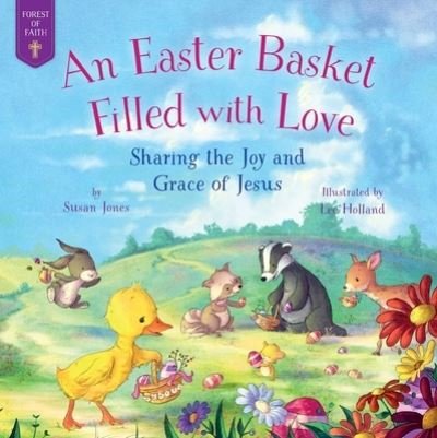 Cover for An Easter Basket Filled With Love (Bok) (2021)