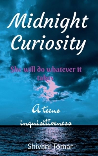 Cover for Shivani Tomar · Midnight Curiosity (Paperback Book) (2021)