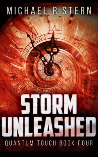 Cover for Michael R Stern · Storm Unleashed (Quantum Touch Book 4) (Paperback Book) (2021)