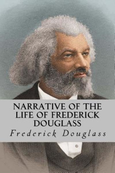 Cover for Frederick Douglass · Narrative of the Life of Frederick Douglass (Paperback Book) (2018)