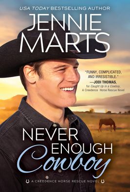 Cover for Jennie Marts · Never Enough Cowboy - Creedence Horse Rescue (Paperback Book) (2022)