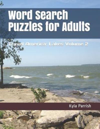 Cover for Kyla Parrish · Word Search Puzzles for Adults (Taschenbuch) (2018)
