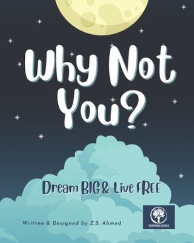Cover for Amazon Digital Services LLC - KDP Print US · Why Not You? (Paperback Book) (2022)