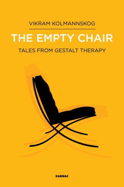 Cover for Vikram Kolmannskog · The Empty Chair: Tales from Gestalt Therapy (Paperback Book) (2018)