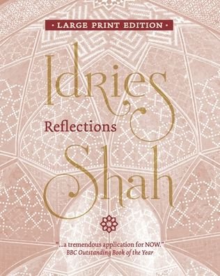 Cover for Idries Shah · Reflections (Paperback Book) [Large type / large print edition] (2020)