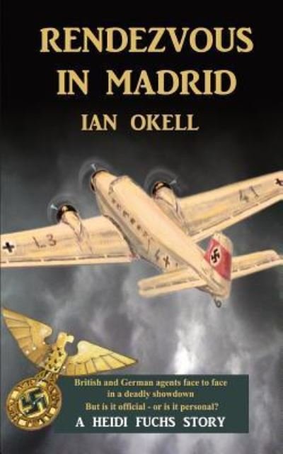 Cover for Ian Okell · Rendezvous in Madrid (Paperback Book) (2016)